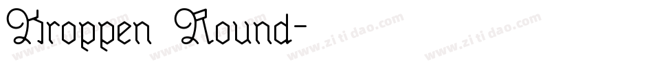 Kroppen Round字体转换